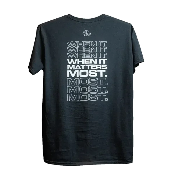 VP Racing When It Matters Most T-shirt — X-SMALL
